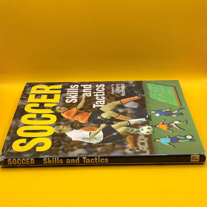 Soccer: Skills and Tactics by Tim Edward