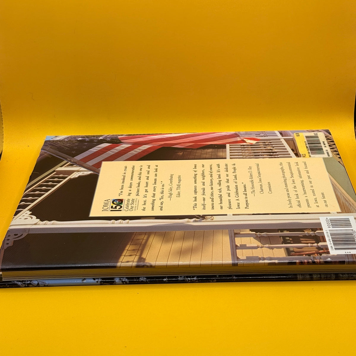 Iowa: A Celebration of Land, People & Purpose by Hugh Sidey, Cornelia F. Mutel, Mary Swander, Craig Canine and Michael Martone