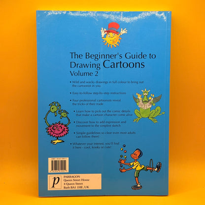 The Beginner’s Guide to Drawing Cartoons, Volume 2 by Amanda O’Neill