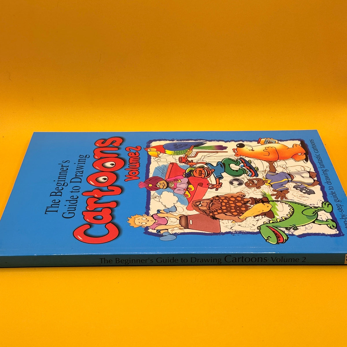 The Beginner’s Guide to Drawing Cartoons, Volume 2 by Amanda O’Neill