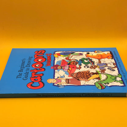 The Beginner’s Guide to Drawing Cartoons, Volume 2 by Amanda O’Neill