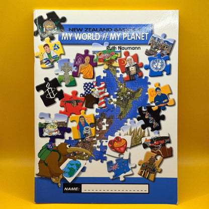 New Zealand Basics 4: My World // My Planet by Ruth Naumann