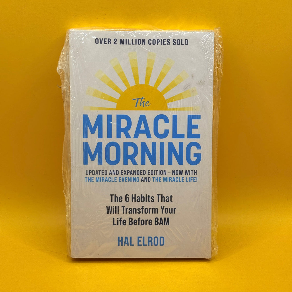 The Miracle Morning (Updated and Expanded Edition) by Hal Elrod