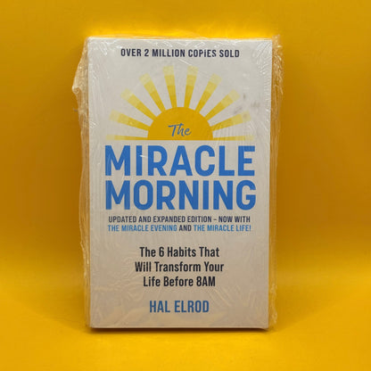 The Miracle Morning (Updated and Expanded Edition) by Hal Elrod