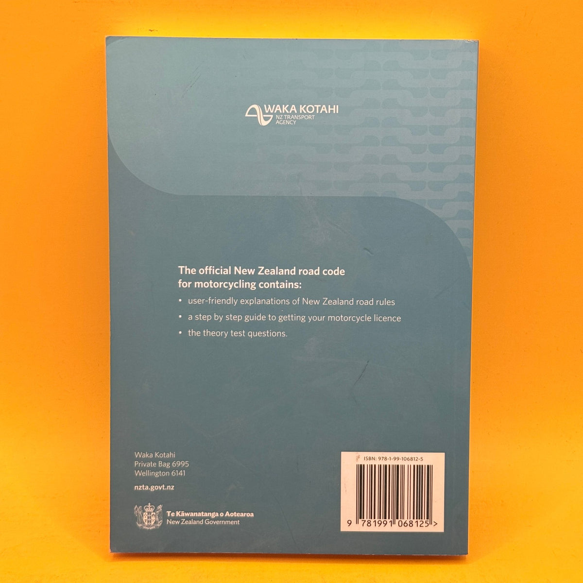 The Official New Zealand Road Code for Motorcycling 2023 by Waka Kotahi NZ Transport Agency