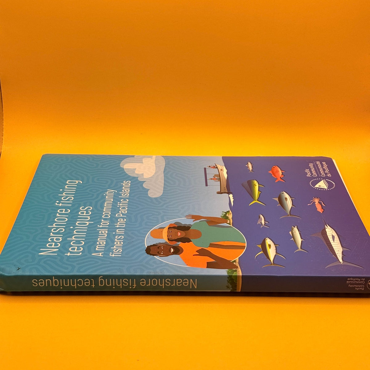 Nearshore Fishing Techniques: A Manual for Community Fishers in the Pacific Islands by Pacific Community