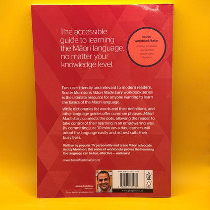 Māori Made Easy: Workbook / Kete 4 by Scotty Morrison