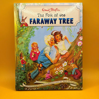 The Folk of the Faraway Tree by Enid Blyton