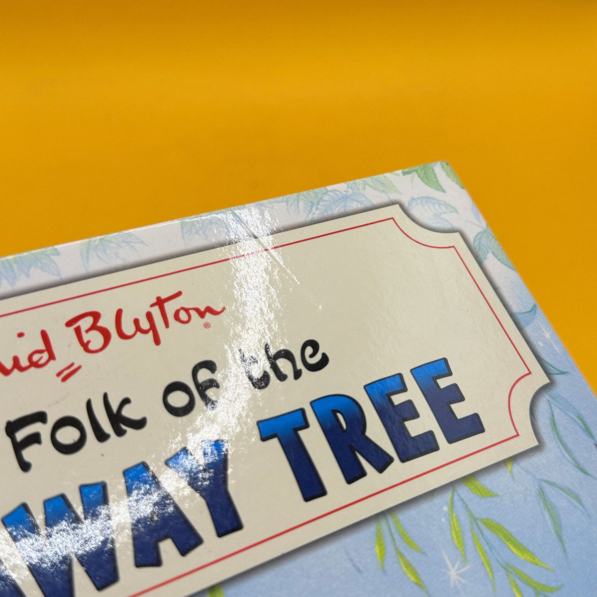The Folk of the Faraway Tree by Enid Blyton