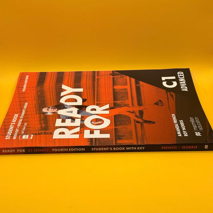 Ready for C1 Advanced: Student’s Book with Key (4th Edition) by Amanda French and Roy Norris