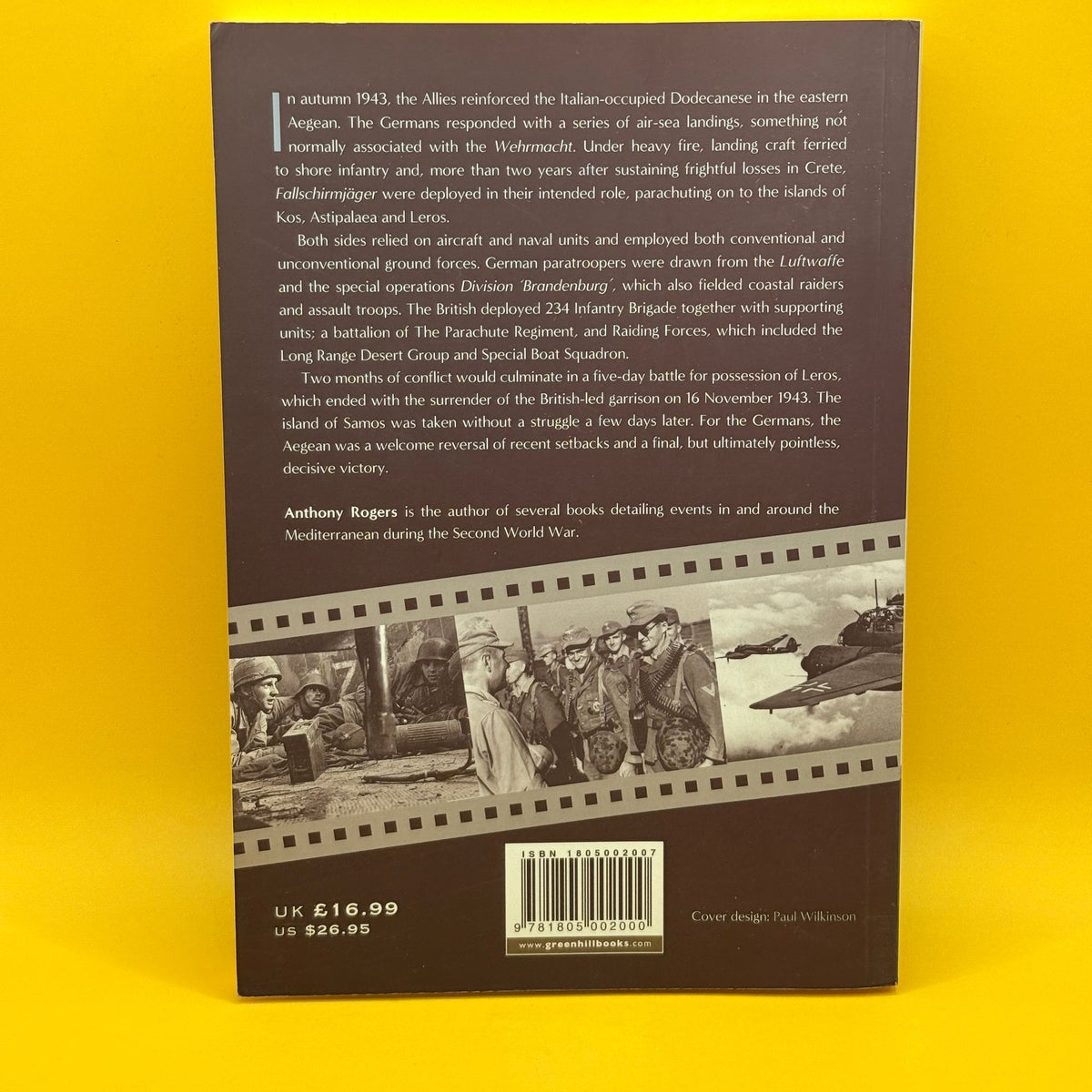Leros and the Aegean: September–November 1943 by Anthony Rogers