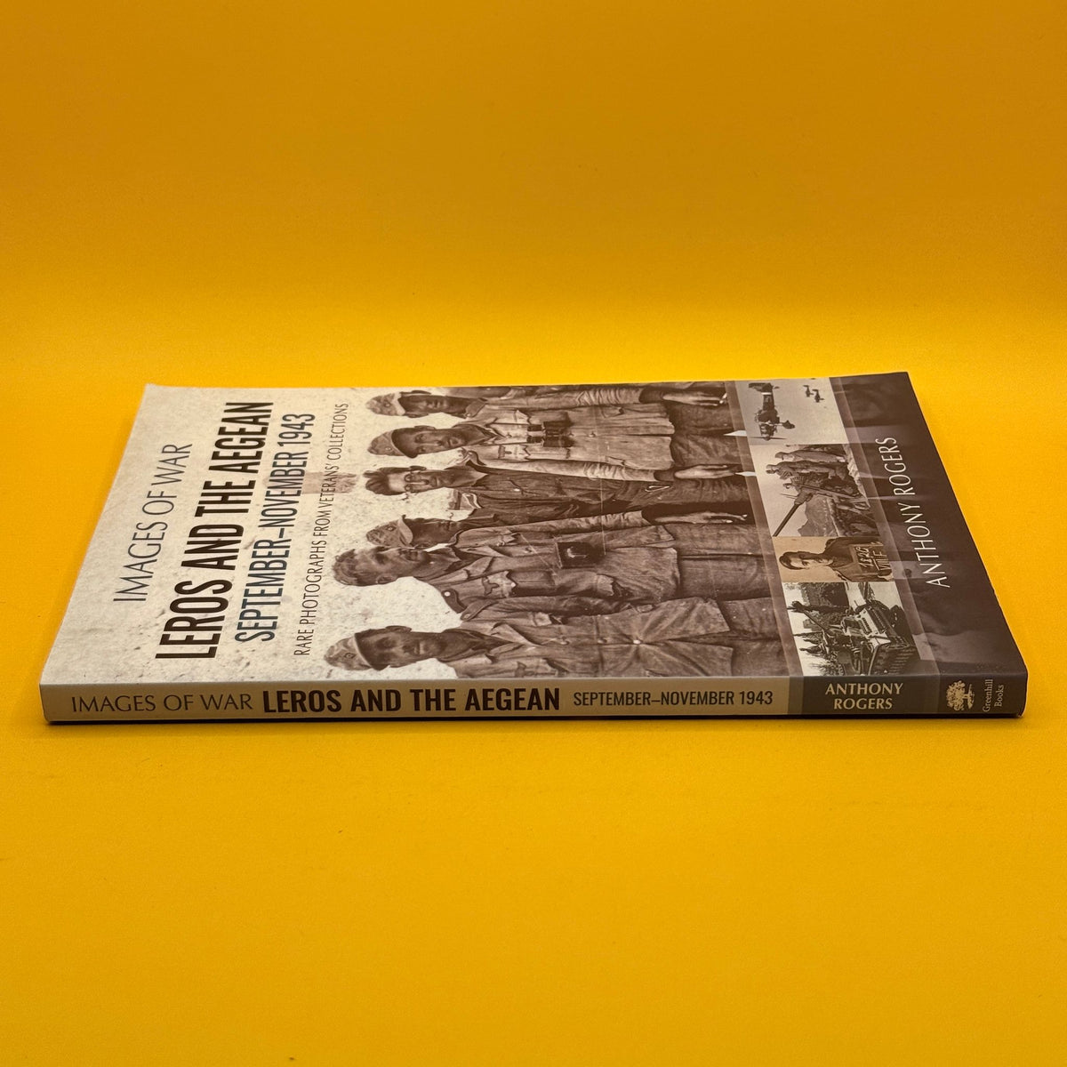 Leros and the Aegean: September–November 1943 by Anthony Rogers