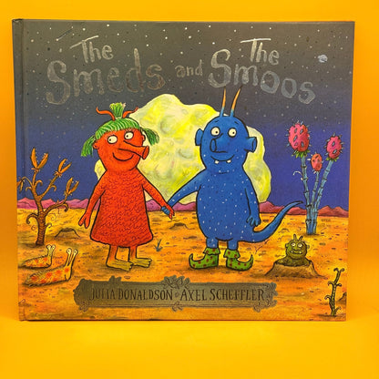 The Smeds and the Smoos by Julia Donaldson