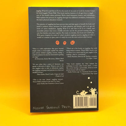 Juggling: What It Is and How to Do It by Thom Wall