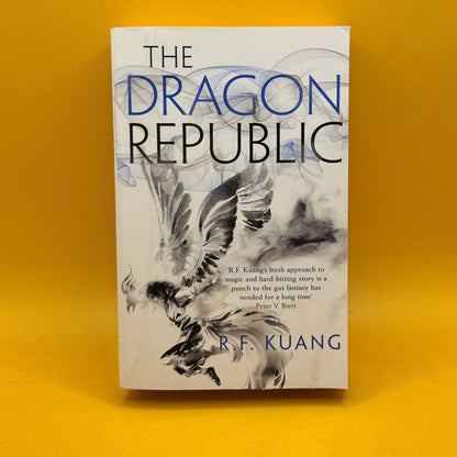 The Dragon Republic by R. F. Kuang