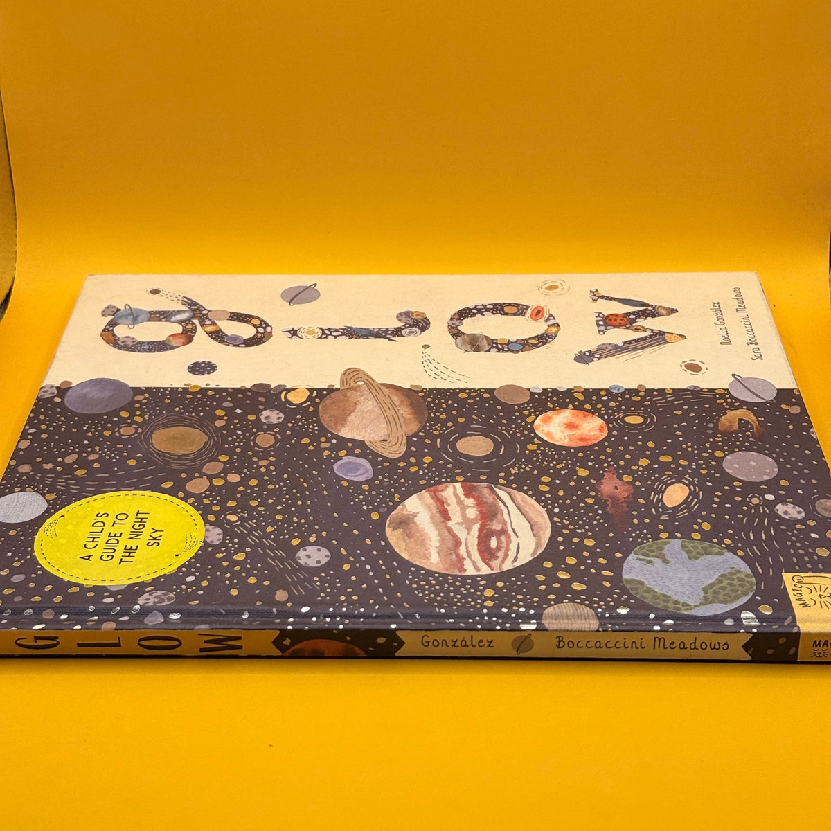 Glow: A Child’s Guide to the Night Sky by Noelia González