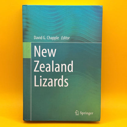 New Zealand Lizards by David G. Chapple