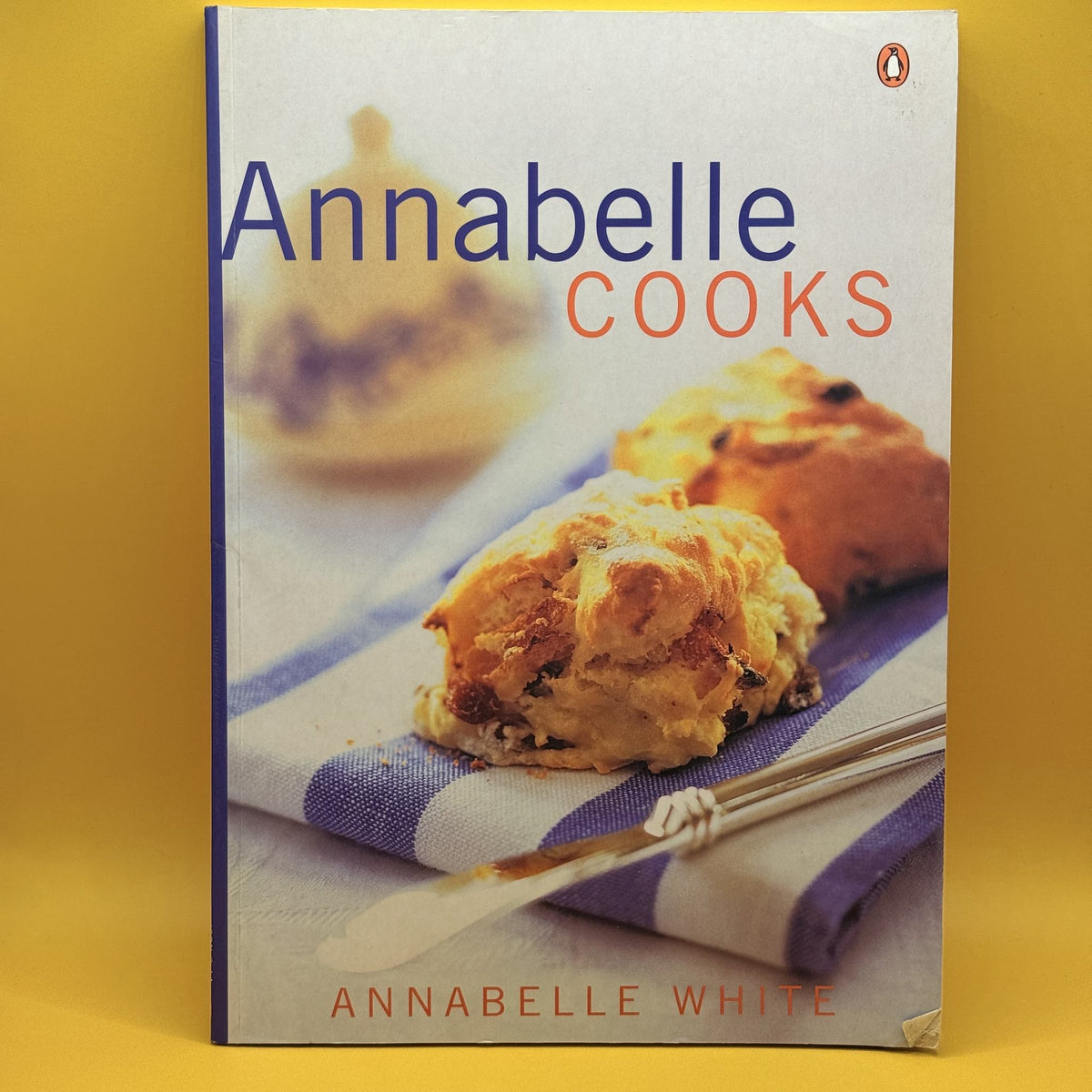 Annabelle Cooks by Annabelle White