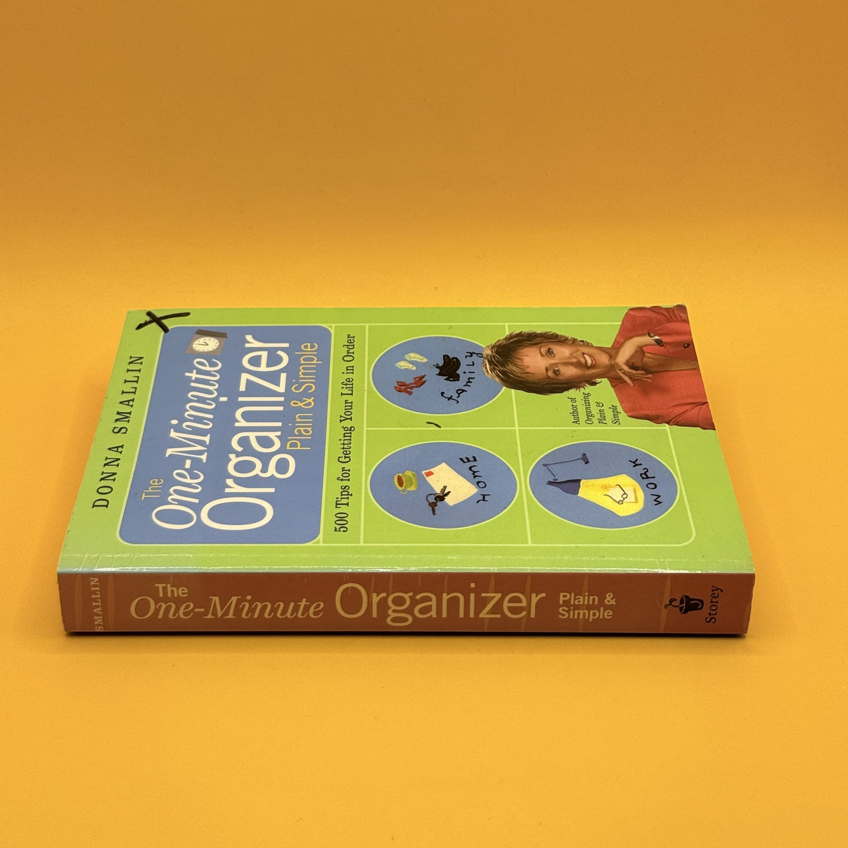 The One-Minute Organizer: Plain & Simple by Donna Smallin