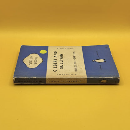 Gilbert and Sullivan by Hesketh Pearson