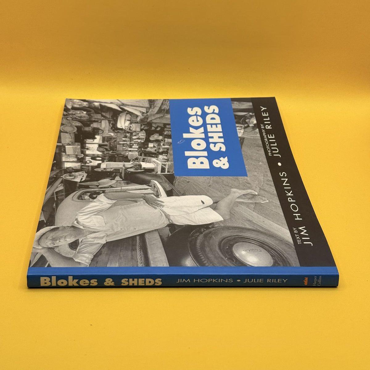 Blokes & Sheds by Jim Hopkins