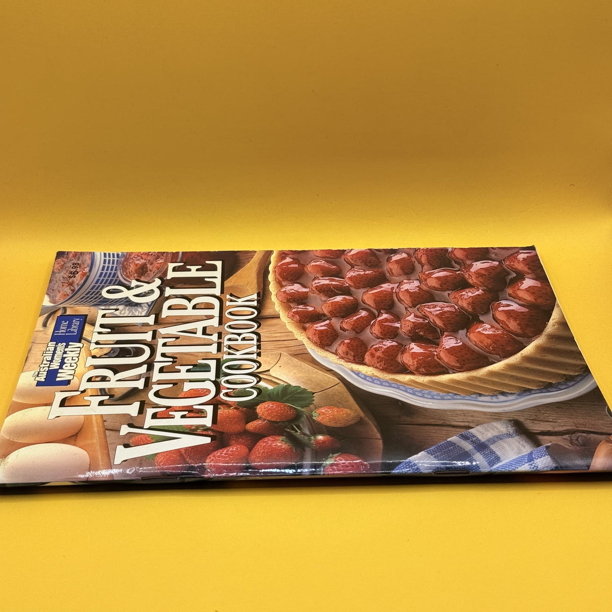 Fruit & Vegetable Cookbook by The Australian Women’s Weekly