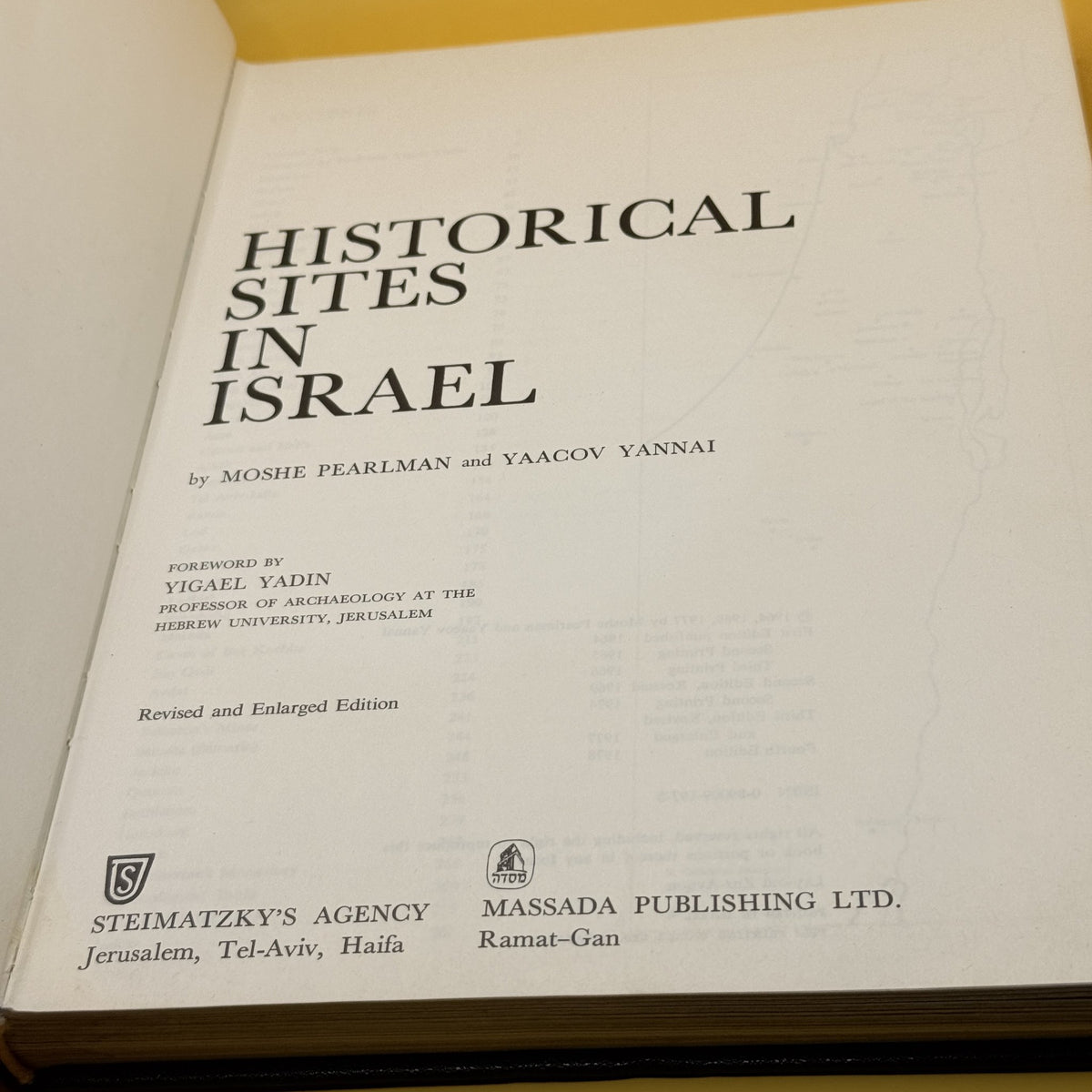 Historical Sites in Israel by Moshe Pearlman and Yaacov Yannai 1978