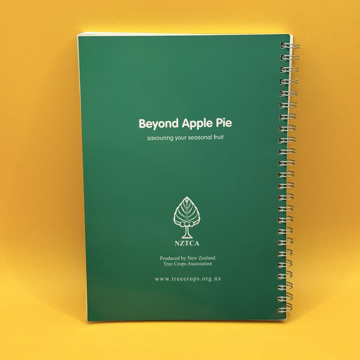 Beyond Apple Pie: Savouring Your Seasonal Fruit by New Zealand Tree Crops Association