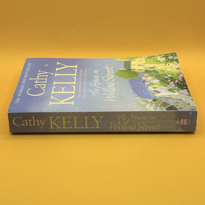 The House on Willow Street by Cathy Kelly