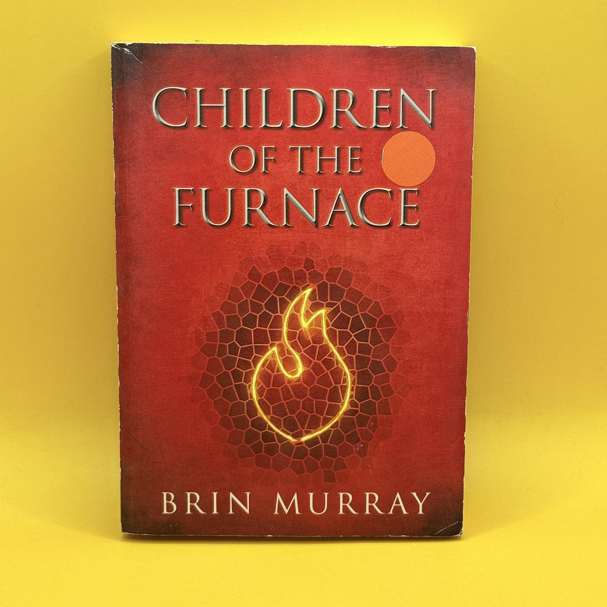 Children of the Furnace by Brin Murray