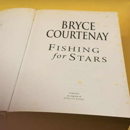 Fishing for Stars by Bryce Courtenay