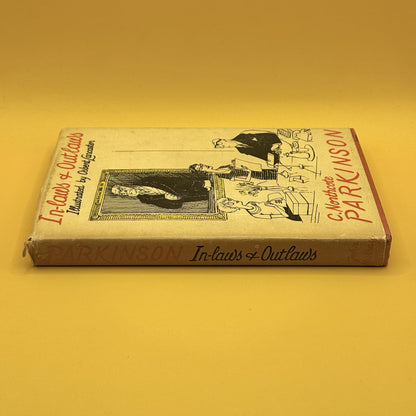 In-Laws & Outlaws by C. Northcote Parkinson 1962