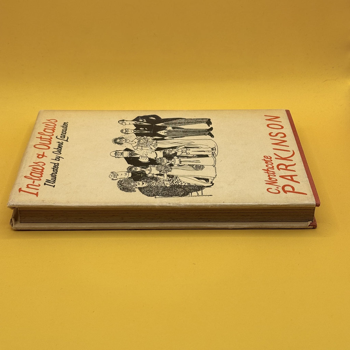 In-Laws & Outlaws by C. Northcote Parkinson 1962