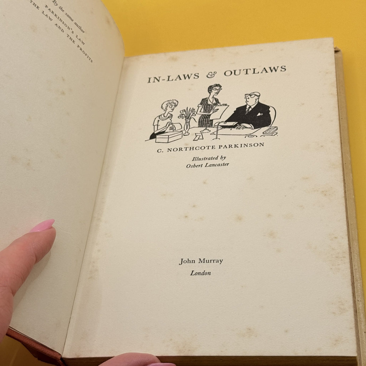 In-Laws & Outlaws by C. Northcote Parkinson 1962