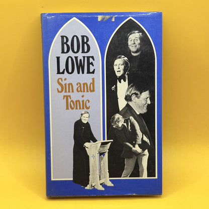Sin and Tonic by Bob Lowe 1981