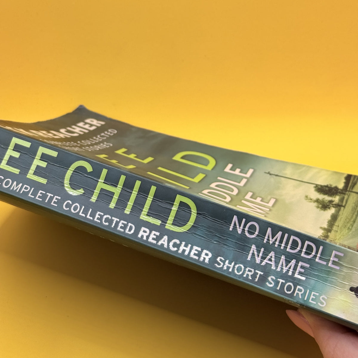 No Middle Name: The Complete Collected Jack Reacher Short Stories by Lee Child