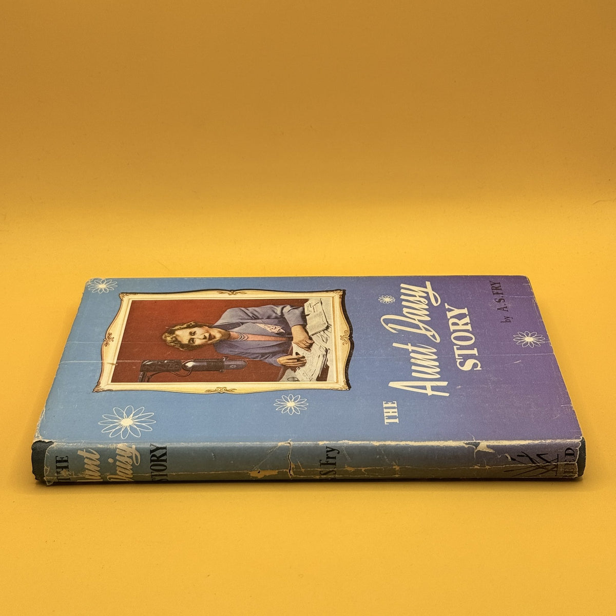 The Aunt Daisy Story by A. S. Fry 1957
