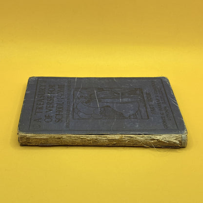 A Treasury of Verse for School and Home, Part Four by M. G. Edgar 1909
