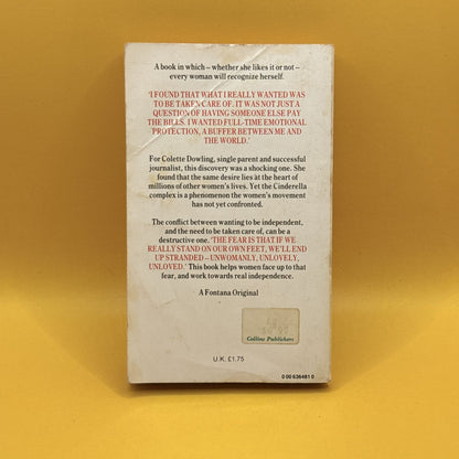 The Cinderella Complex: Women’s Hidden Fear of Independence by Colette Dowling 1982
