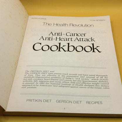 The Health Revolution: Anti-Cancer Anti-Heart Attack Cookbook by Ross Horne