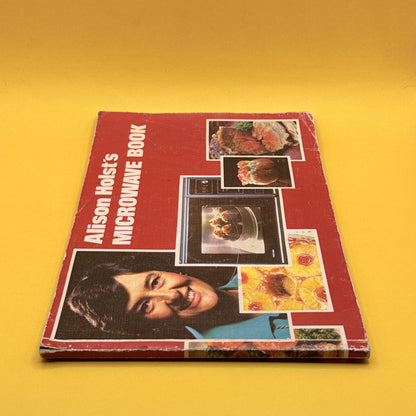 Alison Holst’s Microwave Book by Alison Holst 1982
