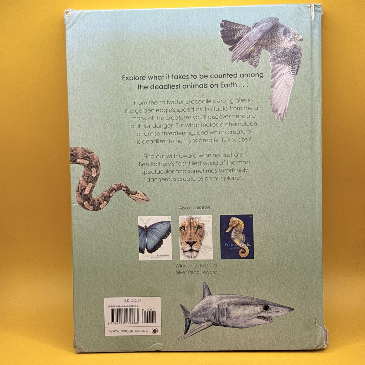 Deadly and Dangerous Animals by Ben Rothery