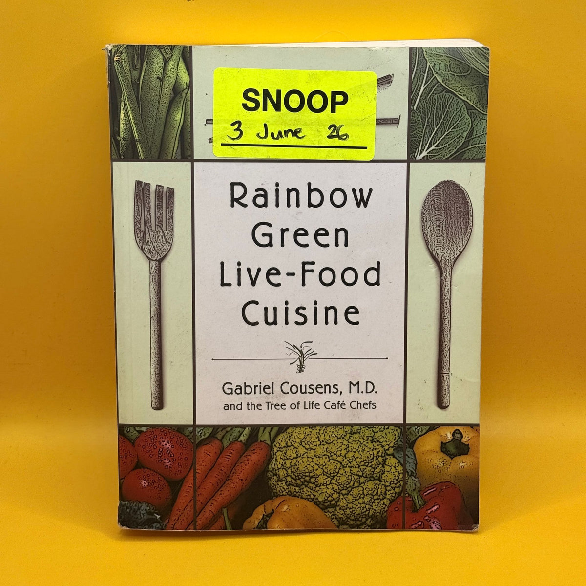 Rainbow Green Live-Food Cuisine by Gabriel Cousens and the Tree of Life Café Chefs