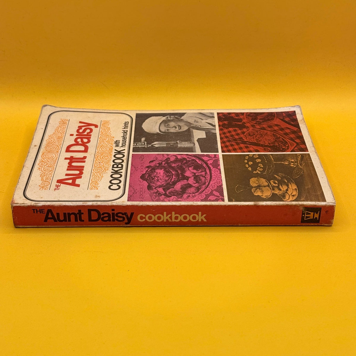 The Aunt Daisy Cookbook with Household Hints by Barbara Basham