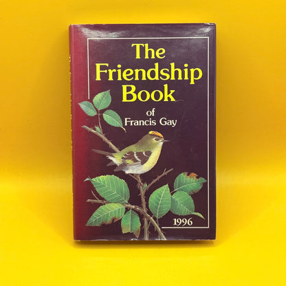 The Friendship Book 1996 by Francis Gay
