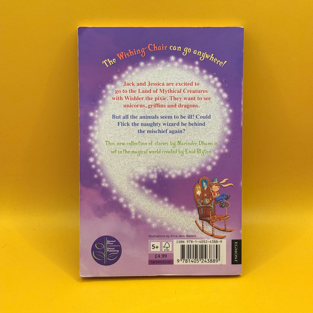 The New Adventures of the Wishing-Chair: The Land of Mythical Creatures by Narinder Dhami
