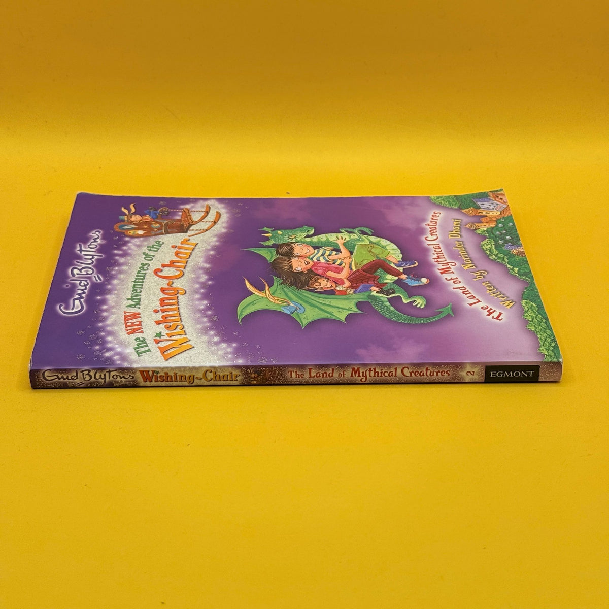 The New Adventures of the Wishing-Chair: The Land of Mythical Creatures by Narinder Dhami