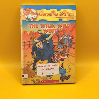 The Wild, Wild West by Geronimo Stilton