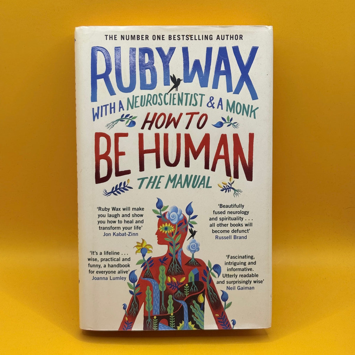 How to Be Human: The Manual by Ruby Wax