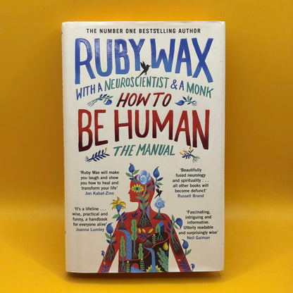 How to Be Human: The Manual by Ruby Wax